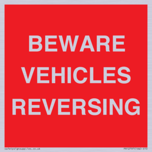 BEWARE VEHICLES REVERSING